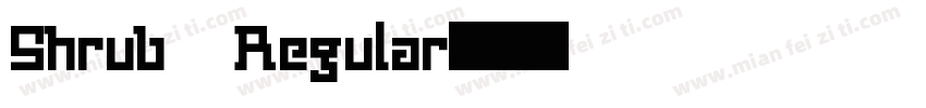 Shrub Regular字体转换